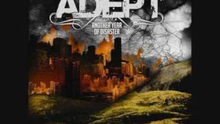 Adept - at least give my dreams back you negligent whore