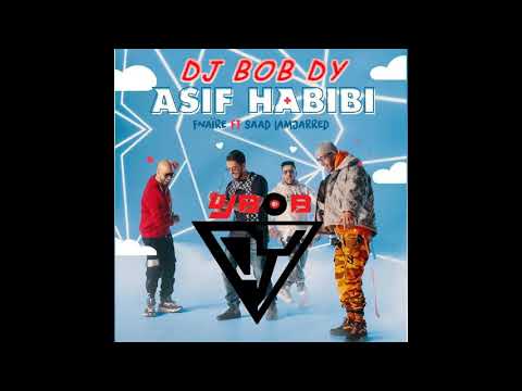 Dj Bob DY and fnaïre ft saad lamjarred REMIX Asif Habibi 2020