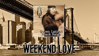 Queen Latifah - Weekend Love Reaction