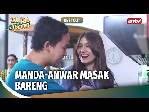 Anwar Jago Masak, Bikin Manda Makin Suka | Bestcut Kecil-Kecil Mikir Jadi Manten Eps 39 (3/3)