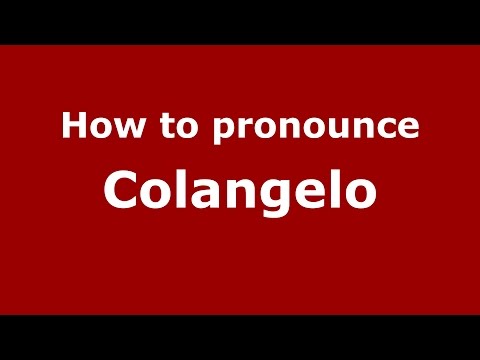 How to pronounce Colangelo (Spanish/Argentina) - PronounceNames.com