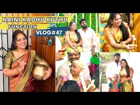 Vlog#47||😍 Naini Kadhu kuthu function| Very Emotional day in my Life🥲|Jun01,2024 #home #vlog #tamil