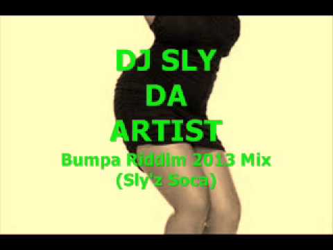 Dj Sly Da Artist - Bumpa Riddim 2013 Mix (Sly'z Soca)