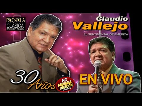 CLAUDIO VALLEJO CONCIERTO HOMENAJE AL SENTIMENTALISMO 30 AÑOS DE EXITOS HD(Pasillos de Oro-Video)