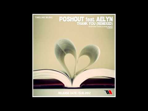 Poshout feat. Aelyn - Thank You (Uplifting Vocal Radio Edit) [Timeline Music]