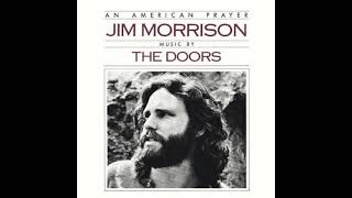 Jim Morrison &amp; The Doors - An American Prayer (Extended)