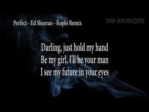 Perfect - Ed Sheeran [Koplo Karaoke LMC Remix]