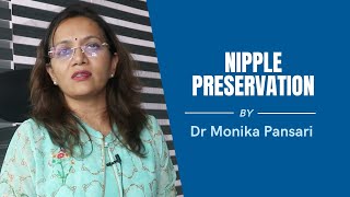 Nipple Preservation Best Explained By Dr. Monika Pansari