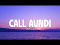 Call Aundi Lyrics