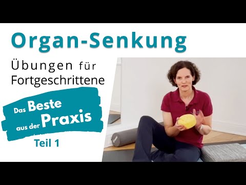 Organsenkung bei Frauen - Erste Hilfe Beckenboden-Übungen für Fortgeschrittene, Teil 1