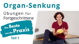 Organsenkung bei Frauen - Erste Hilfe Beckenboden-Übungen für Fortgesc