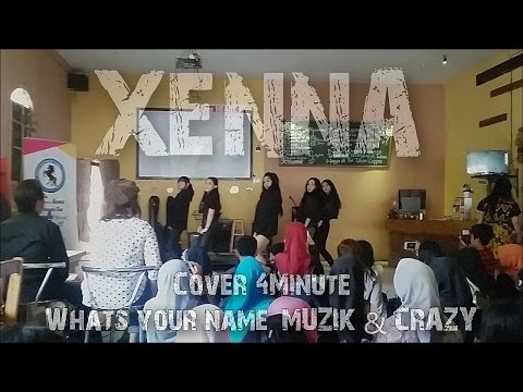 [150531] 4Minute - What's Your Name, Muzik & Crazy Dance Cover By XeNNa [WE-A]