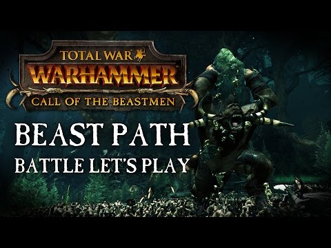 Total War: WARHAMMER - Beastmen "Beast-Path" Battle Let's Play