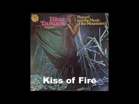 Manuel and the Music of the Mountains - Kiss of Fire (El choclo)