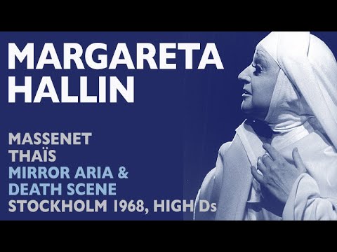 Margareta Hallin is an alluring and plush-voiced Thaïs