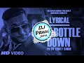 One Bottle Down Dj Remix !! Yo Yo Honey Singh Party Dj Mix Song !! Dj Pawan Jaipur