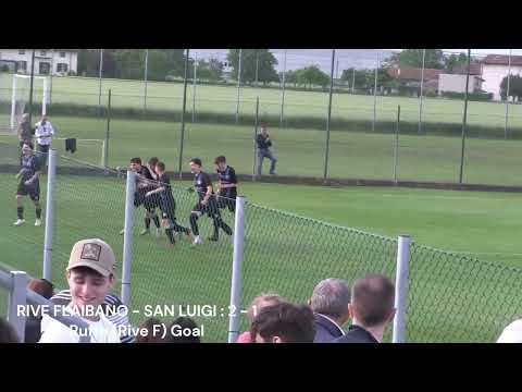 RIVE FLAIBANO - SAN LUIGI  2 - 1 FINALE JUNIORES REGIONALE