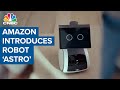 Amazon Introduces Astro The Robot