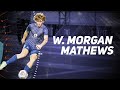 W. Morgan Mathews Winger Highlights Class 23'