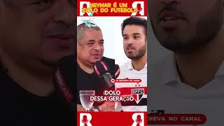 NEYMAR UM IDOLO DO FUTEBOL #shorts #cortes #podcast