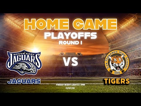 South East Jaguars @ San Fernando Tigers | Round 1 LA City Section Playoffs