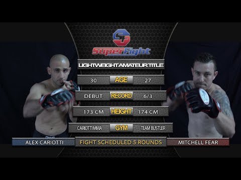 Alex Cariotti V Mitchell Fear - SuperFight 9