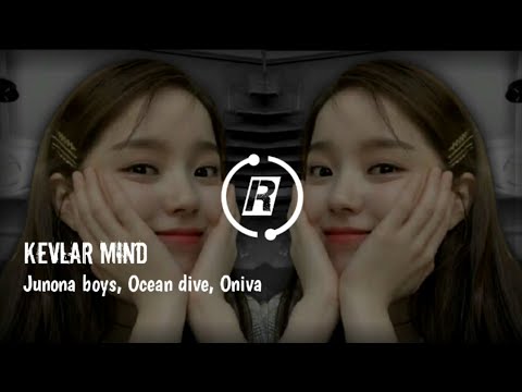 Junona Boys, Ocean Dive, ONIVA - Kevlar mind [Slap house]Edm