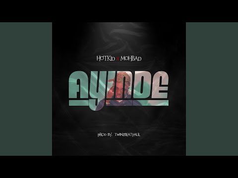 Ayinde (feat. Mohbad)