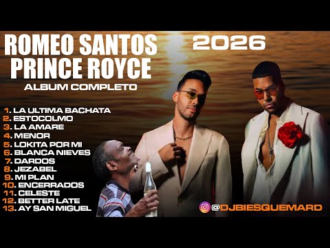 Romeo Santos y Prince Royce Better Late Than Never Álbum Completo Bachata 2026 | Dj Bi Esquema RD