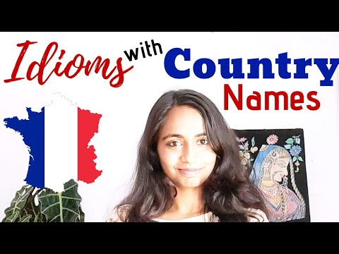 English Idioms with Country & Nationalities | Country Idioms | Nationality Idioms | Akshata Dahake