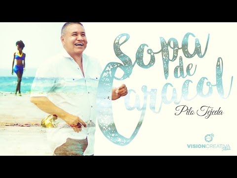 Video Oficial Sopa de Caracol Pilo Tejeda