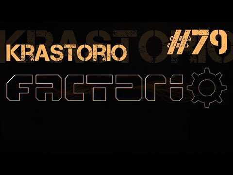 Krastorio Ep.79 - Factorio modded (rus) \ Доработка схемы переплавки