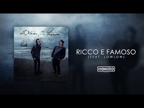 MOSTRO feat. LOWLOW - 06 - RICCO E FAMOSO (LYRIC VIDEO)