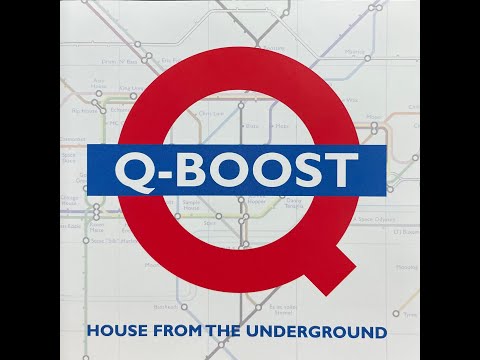 Q-Boost : House From The Underground