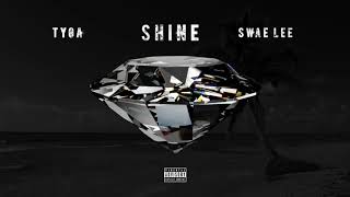 Tyga &amp; Swae Lee - Shine (ZEZE Freestyle)