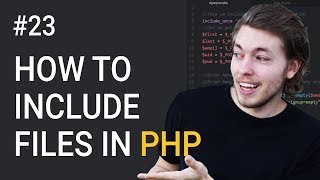 23: How to Include Documents in PHP | PHP Tutorial | Learn PHP Programming | PHP for Beginners