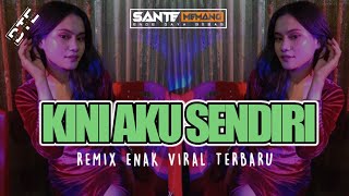 Download lagu LAGU REMIX ENAK || KINI AKU SENDIRI || VIRAL TIK TOK TERBARU 2026 🔥 mp3 Download lagu LAGU REMIX ENAK || KINI AKU SENDIRI || VIRAL TIK TOK TERBARU 2026 🔥 mp3