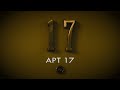 "APT 17" (Short Film) THRILLER