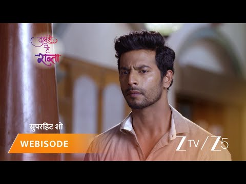 TUJHSE HAI RAABTA | Episode - 209 | Part 1 | Kalyani Rane, Malhar Rane