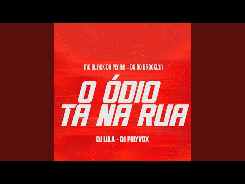 O Ódio Ta na Rua