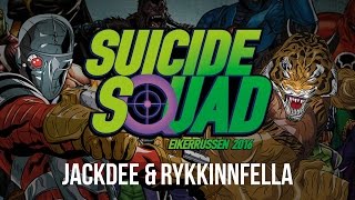 Suicide Squad 2016 - Jack Dee & RykkinnFella