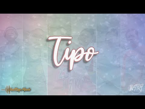 JustRap - Tipo (Official Lyric Video)