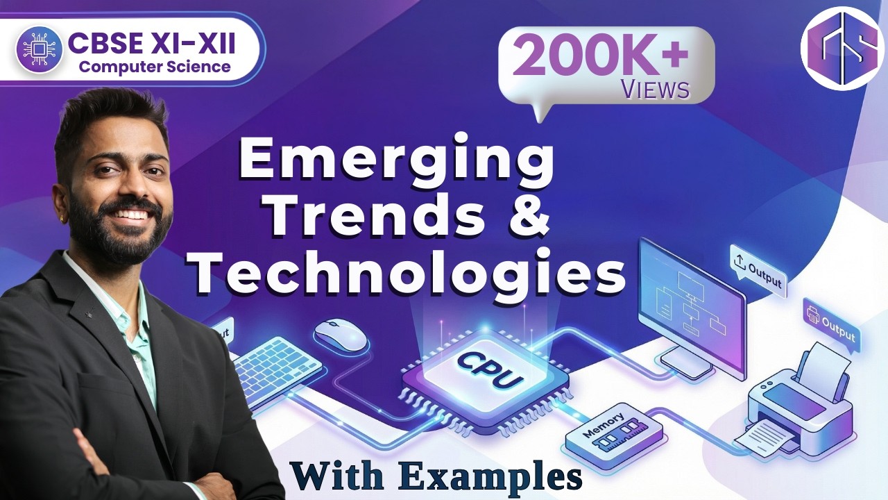 Emerging Trends/Technologies with examples | CBSE Class-XI & XII