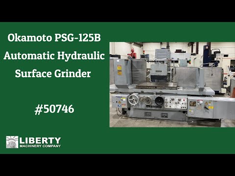 Okamoto PSG-125B Automatic Hydraulic Surface Grinder - Liberty #50746