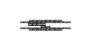 Tory Lanez &amp; Dave East - Out Of Center