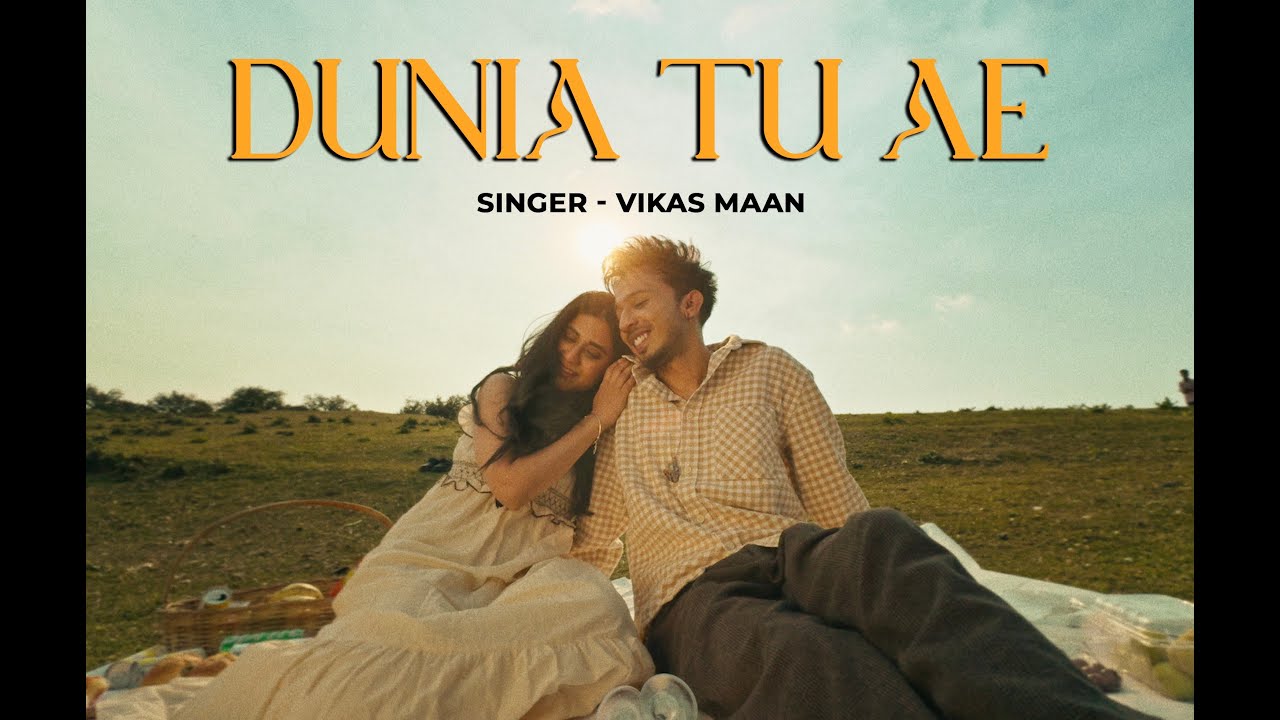Dunia Tu Ae Lyrics | Vikas Mann