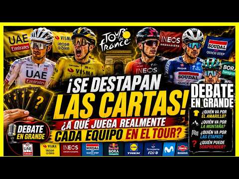 ¡Se destapan las cartas! ¿A qué juega realmente cada equipo en el Tour? 😱🔥 Debate en Grande