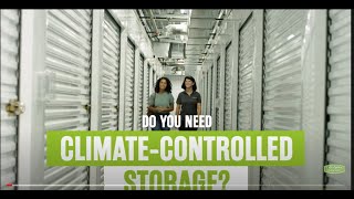 Do I Need Climate Controlled Storage