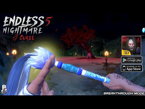 Endless Nightmare 5: Curse BREAKTHROUGH Mode Full Gameplay Android&Ios