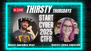 Thirsty Thursdays Podcast With Edna Jonsson - Cybersecurity CTFs In 2025